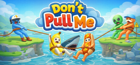 Don’t Pull Me! — Steam header