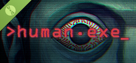 Human.exe Demo