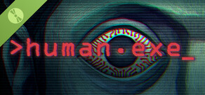 Human.exe Demo
