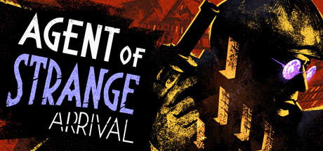 Agent of Strange: Arrival