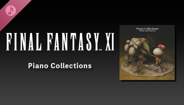 Piano Collections FINAL FANTASY XI on Steam