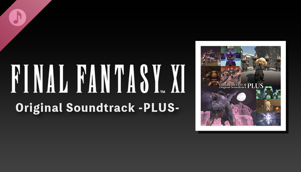 Save 10% on FINAL FANTASY XI Original Soundtrack -PLUS- on Steam