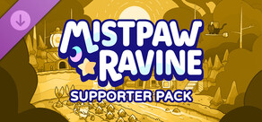 Mistpaw Ravine - Supporter Pack