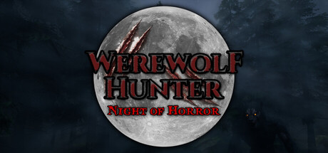 Werewolf Hunter: Night of Horror