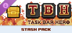 TBH : Task Bar Hero - 3 Stash Pack