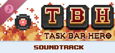 TBH: Task Bar Hero Soundtrack