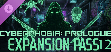 Cyberphobia: Prologue - Expansion Pass 12