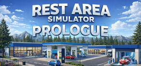 Rest Area Simulator: Prologue