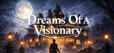 Dreams Of A Visionary — Steam header