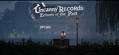 Uncanny Records：Echoes of the Past