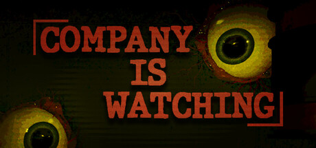 Company is watching — Steam header