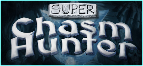 Super Chasm Hunter — Steam header