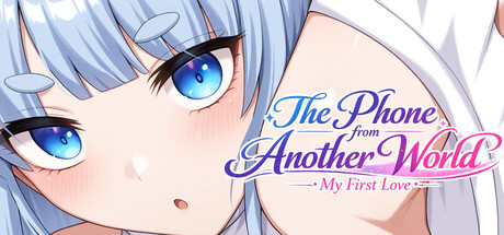 The Phone from Another World: My First Love — Steam header