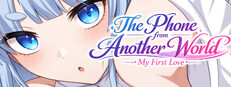 Постер The Phone from Another World: My First Love