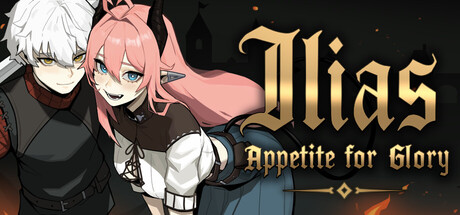 Ilias: Appetite for Glory