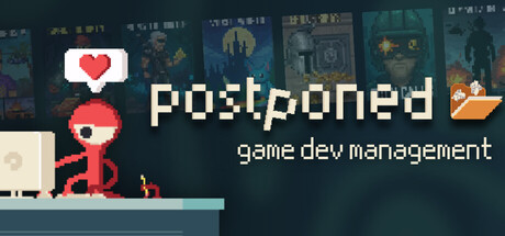 Postponed: Game Dev Management Roguelite — Steam header