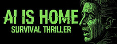 AI is Home - Survival Thriller