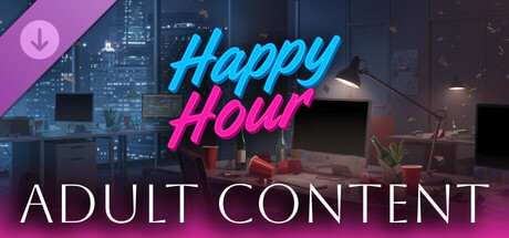 Happy Hour - Adult Content