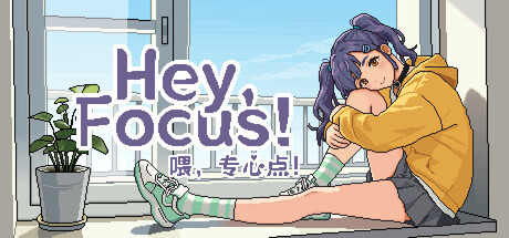 Hey, Focus! — Steam header