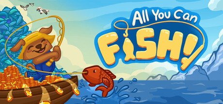 All You Can FISH! — Steam header