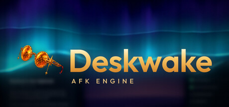 Deskwake AFK Engine