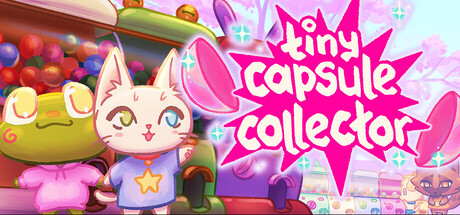 Tiny Capsule Collector
