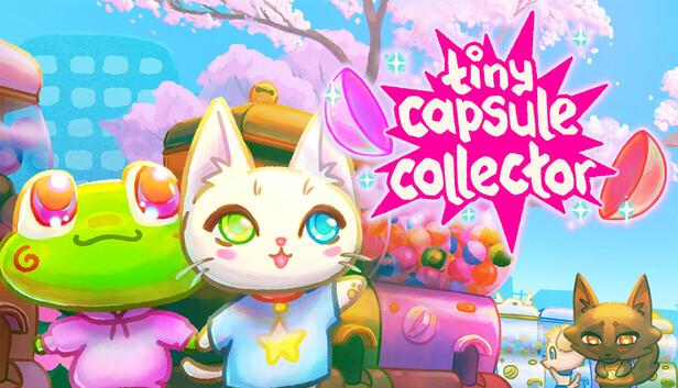 Tiny Capsule Collector