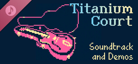 Titanium Court Soundtrack