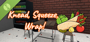 Knead, Squeze, Wrap! Demo