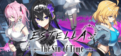 ESTELLA - The Sin of Time - — Steam header