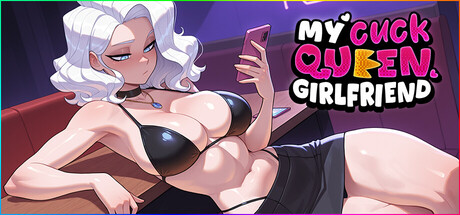 My Cuckqueen Girlfriend — Steam header