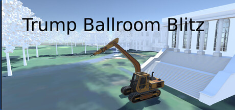 Trump Ballroom Blitz — Steam header