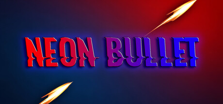 Neon Bullet