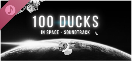 100 Ducks In Space - Soundtrack