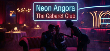Neon Angora: The Cabaret Club — Steam header