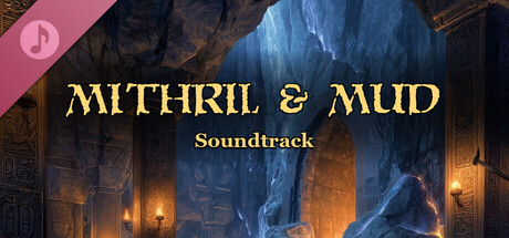 Mithril & Mud Soundtrack