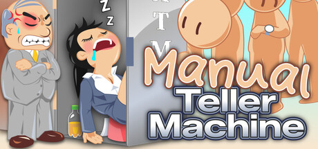 Manual Teller Machine — Steam header