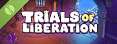 Trials of Liberation Demo