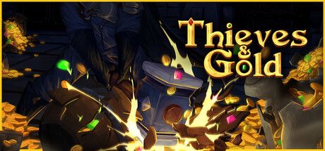 Thieves and Gold