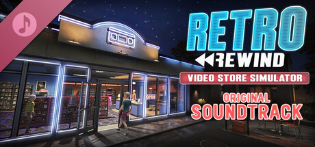 Retro Rewind - Video Store Simulator Soundtrack