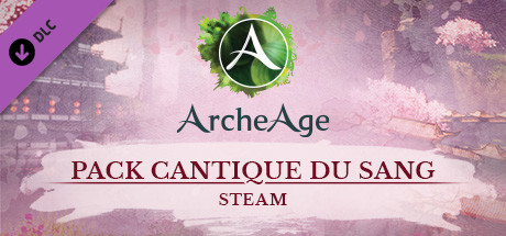 ArcheAge: Steam Bloodsong Pack