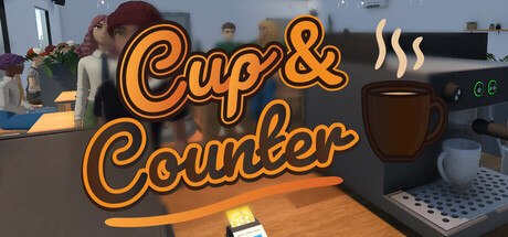Cup and Counter: Coffee Shop Simulator
