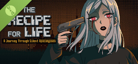 The Recipe for Life. A Journey Through Silent Apocalypses Demo