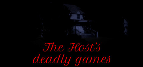 The Host's deadly games