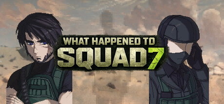 What Happened to Squad 7