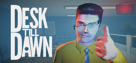 Desk Till Dawn — Steam header