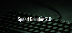 Speed Grinder 2.0