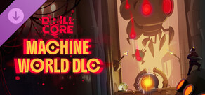 Drill Core - The Machine World 