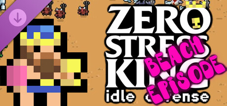 Zero Stress King: Beach Episode (Supporter Pack) banner