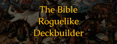 The Bible Roguelike Deckbuilder